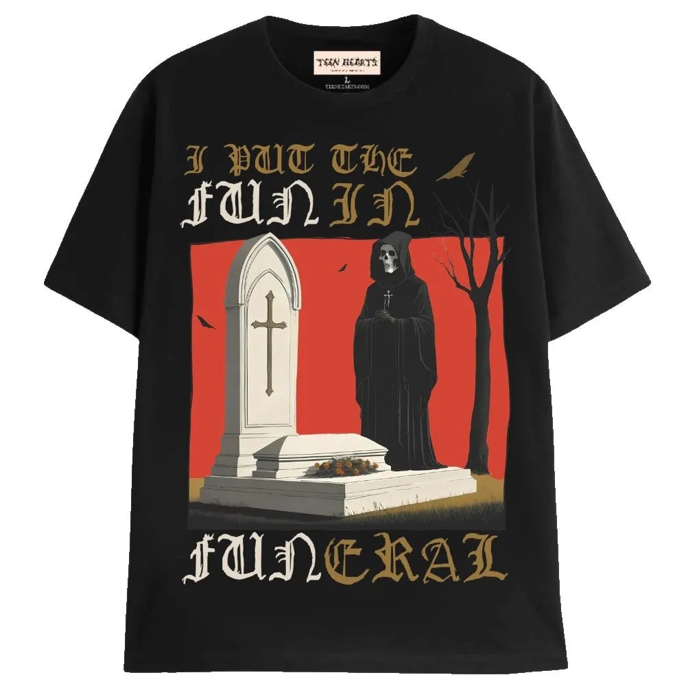 FUN IN FUNERAL