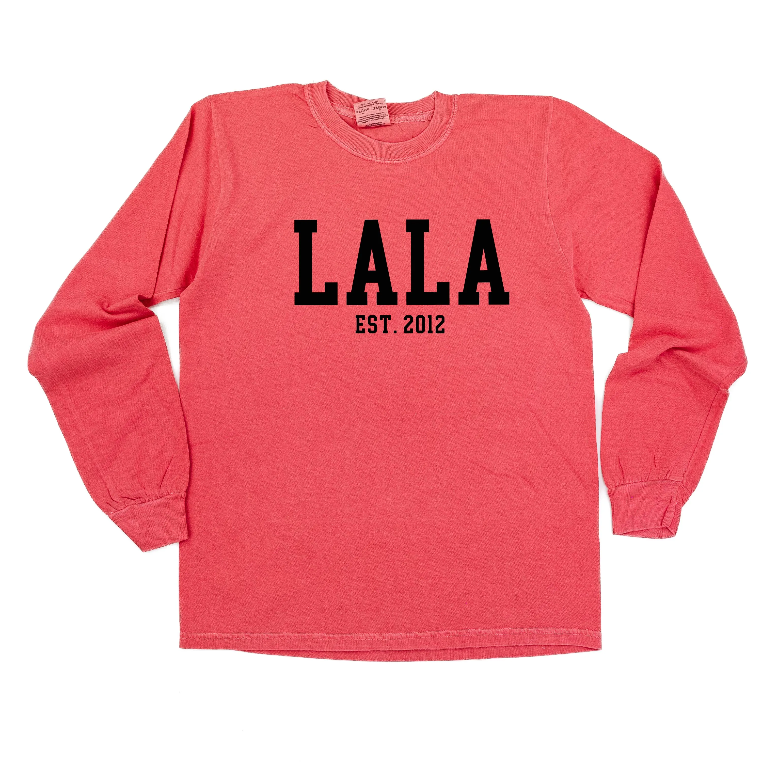 Lala - EST. (Select Your Year) - LONG SLEEVE COMFORT COLORS TEE
