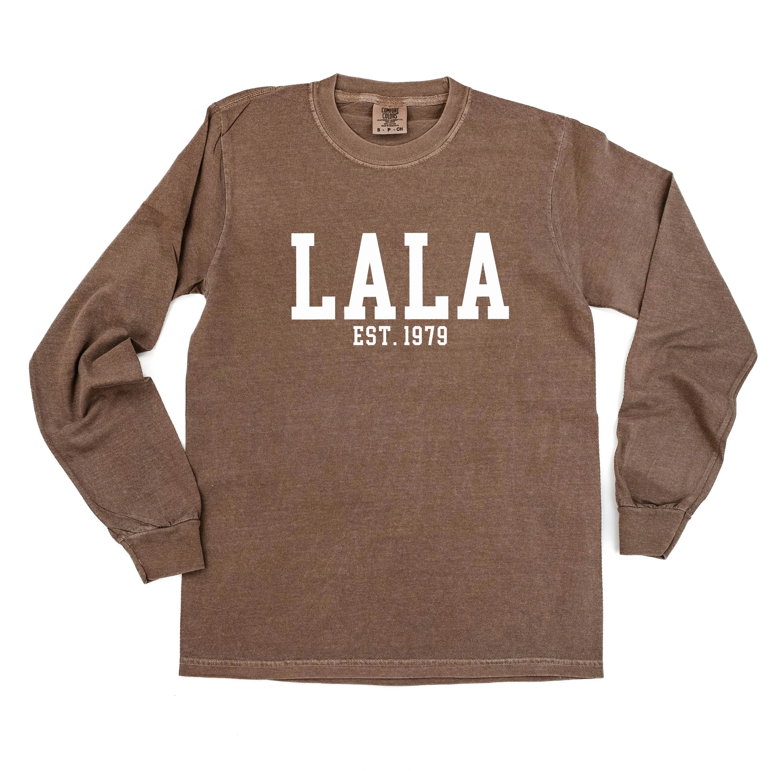Lala - EST. (Select Your Year) - LONG SLEEVE COMFORT COLORS TEE