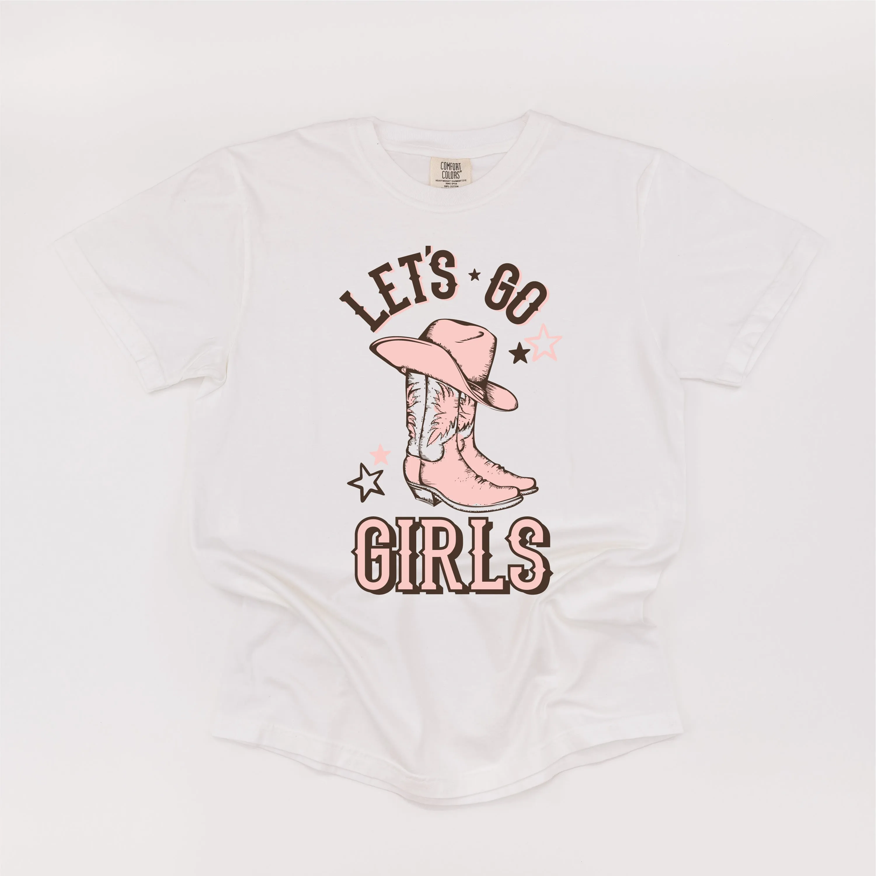 Let's Go Girls - (Cowgirl) - SHORT SLEEVE COMFORT COLORS TEE