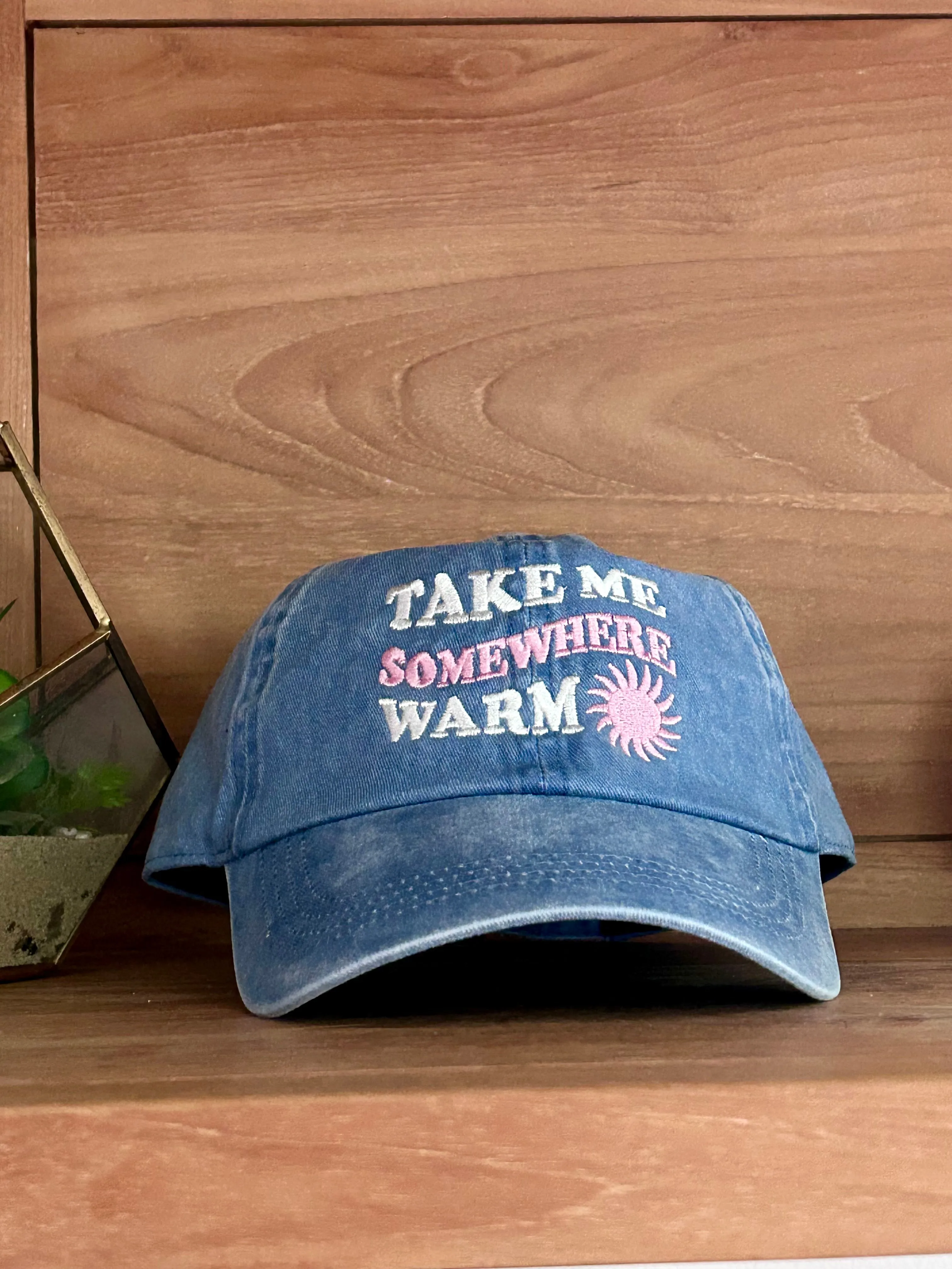 Take Me Somewhere Warm Baseball Hat